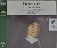 Descartes - An Introduction written by Ross Burman performed by Jonathan Oliver on Audio CD (Abridged)